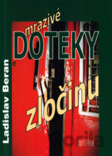 Mrazivé doteky zločinu