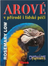 Arové v přírodě i lidské péči