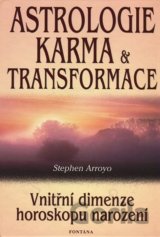 Astrologie, karma a transformace