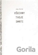 Všechny tvoje smrti