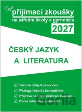 Tvoje přijímací zkoušky 2027 na střední školy a gymnázia: Český jazyk a literatura