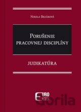 Porušenie pracovnej disciplíny