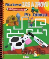 Piš a bav se Zas a znovu - Pro zábavu