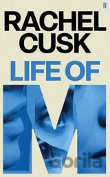 Life of M, Rachel Cusk