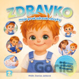 Zdravko - moje prvé zdravé návyky