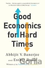 Good Economics for Hard Times