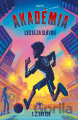 Akadémia 2: Cesta za slávou