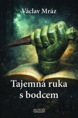 Tajemná ruka s bodcem