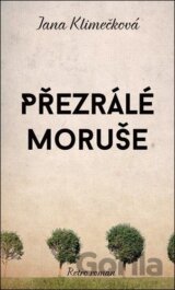 Přezrálé moruše