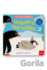 Sklouzni se jako tučňák!