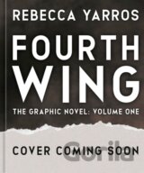 Fourth Wing: The Graphic Novel, Volume One (Deluxe Edition)