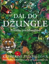 Dál do džungle