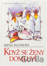 Když se ženy domluví