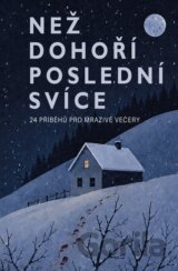 Než dohoří poslední svíce