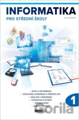 Informatika pro střední školy 1. díl