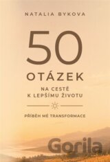 50 otázek na cestě k lepšímu životu