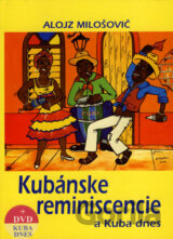 Kubánske reminiscencie a Kuba dnes
