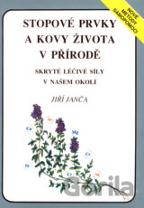 Stopové prvky a kovy života v přírodě