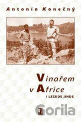 Vinařem v Africe i leckde jinde