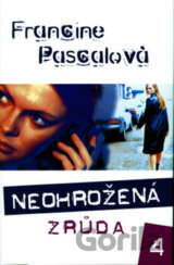 Neohrožená 4: Zrůda