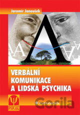 Verbální komunikace a lidská psychika