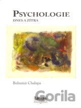 Psychologie dnes a zítra