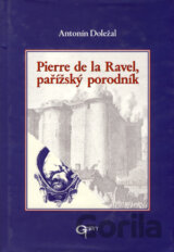 Pierre de la Ravel, pařížský porodník