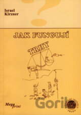 Jak fungují trhy