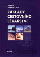 Základy cestovního lékařství