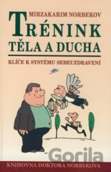 Trénink těla a ducha