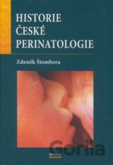 Historie české perinatologie