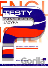 Testy z anglického jazyka pre žiakov 9. ročníka základných škôl