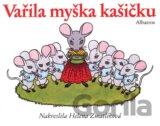 Vařila myška kašičku