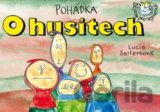 Pohádka O husitech