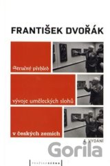 Stručný přehled vývoje uměleckých slohů v českých zemích