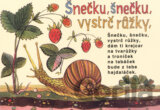 Šnečku, šnečku, vystrč růžky