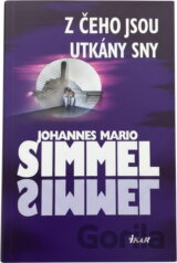 Z čeho jsou utkány sny - 2. vydání