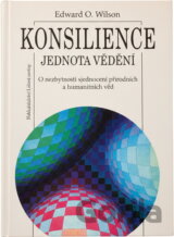 Konsilience: Jednota vědění