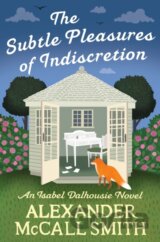 The Subtle Pleasures of Indiscretion
