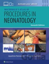 MacDonald’s Atlas of Procedures in Neonatology Print + eBook with Multimedia