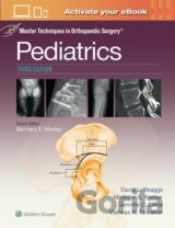 Master Techniques in Orthopaedic Surgery: Pediatrics Print + eBook with Multimedia
