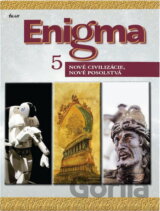 Enigma 5. - Nové civilizácie, nové posolstvá