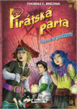 Pirátská parta Tajemné podzemí