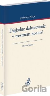Digitálne dokazovanie v trestnom konaní