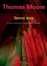 Temný eros - O moci a bezmoci v mezilidských vztazích