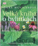 Velká kniha o bylinkách - 2. vydání