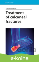 Treatment of calcaneal fractures