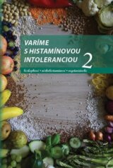 Varíme s histamínovou intoleranciou 2