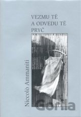 Vezmu tě a odvedu tě pryč