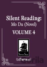 Silent Reading: Mo Du (Novel) Vol. 4